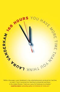 Book Cover for 168 Hours by Laura Vanderkam