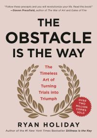 Book Cover for The Obstacle Is the Way by Ryan Holiday