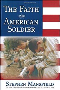 Book Cover for The Faith of the American Soldier by Stephen Mansfield