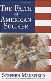 Book Cover for Faith Of The American Soldier by Stephen Mansfield