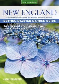 Book Cover for New England Getting Started Garden Guide by Charlie Nardozzi