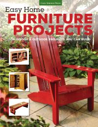 Book Cover for Easy Home Furniture Projects by Cool Springs Press