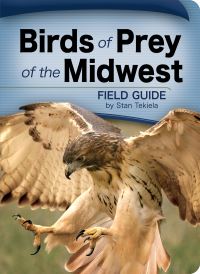Book Cover for Birds of Prey of the Midwest Field Guide by Stan Tekiela