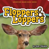 Book Cover for Floppers & Loppers by Stan Tekiela