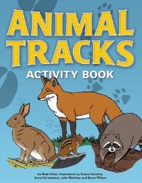 Book Cover for Animal Tracks Activity Book by Brett Ortler