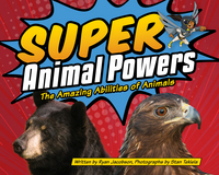 Book Cover for Super Animal Powers by Ryan Jacobson