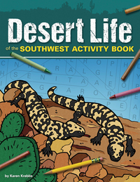 Book Cover for Desert Life of the Southwest Activity Book by Karen Krebbs