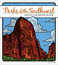 Book Cover for The Parks of the Southwest Adult Coloring Book by Fian Arroyo