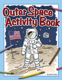 Book Cover for Outer Space Activity Book by Brett Ortler