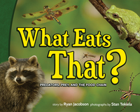 Book Cover for What Eats That? by Ryan Jacobson