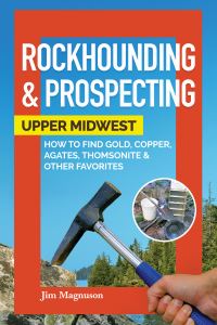 Book Cover for Rockhounding & Prospecting by Jim Magnuson