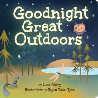 Book Cover for Goodnight Great Outdoors by Lucas Alberg