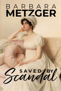 Book Cover for Saved by Scandal by Barbara Metzger