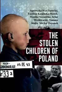 Book Cover for The Stolen Children of Poland by Agnieszka WaÔsTurecka