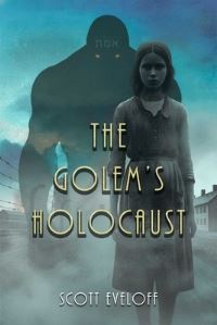 Book Cover for The Golem's Holocaust by Scott Eveloff