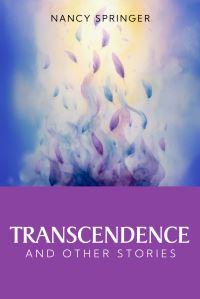 Book Cover for Transcendence and Other Stories by Nancy Springer