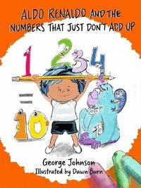 Book Cover for Aldo Renaldo and the Numbers That Just Don't Add Up by George Johnson