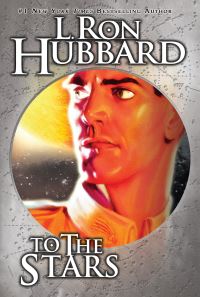 Book Cover for To the Stars by L Ron Hubbard