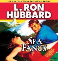 Book Cover for Sea Fangs by L Ron Hubbard