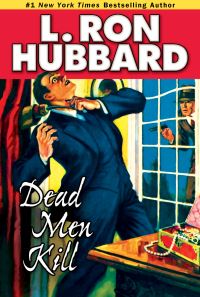 Book Cover for Dead Men Kill by L Ron Hubbard