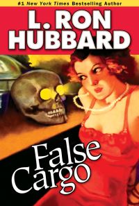 Book Cover for False Cargo by L Ron Hubbard