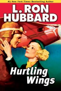 Book Cover for Hurtling Wings by L Ron Hubbard, Kevin J Anderson