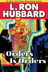 Book Cover for Orders Is Orders by L Ron Hubbard