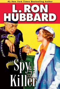 Book Cover for Spy Killer by L Ron Hubbard