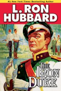 Book Cover for The Iron Duke by L Ron Hubbard