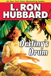 Book Cover for Destiny's Drum by L Ron Hubbard, Kevin J Anderson