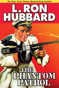 Book Cover for The Phantom Patrol by L Ron Hubbard