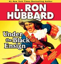 Book Cover for Under the Black Ensign by L Ron Hubbard