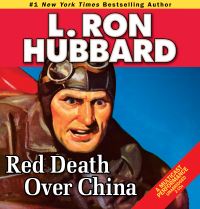 Book Cover for Red Death Over China by L Ron Hubbard
