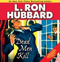 Book Cover for Dead Men Kill by L Ron Hubbard