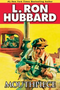 Book Cover for Mouthpiece by L Ron Hubbard