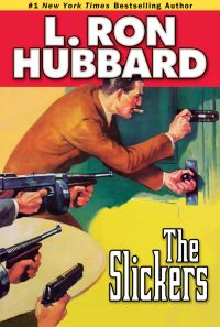 Book Cover for The Slickers by L Ron Hubbard