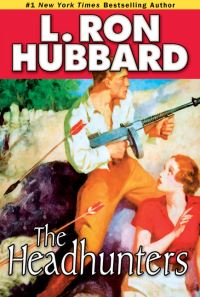 Book Cover for The Headhunters by L Ron Hubbard