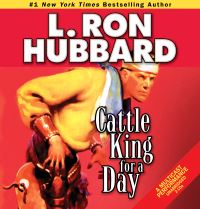 Book Cover for Cattle King for a Day by L Ron Hubbard