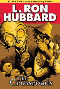 Book Cover for The Crossroads by L Ron Hubbard