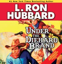 Book Cover for Under the Diehard Brand by L Ron Hubbard
