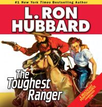 Book Cover for The Toughest Ranger by L Ron Hubbard