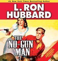 Book Cover for The No-Gun Man by L Ron Hubbard