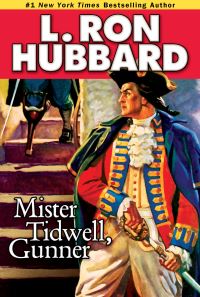 Book Cover for Mister Tidwell, Gunner by L Ron Hubbard
