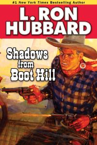 Book Cover for Shadows from Boot Hill by L Ron Hubbard