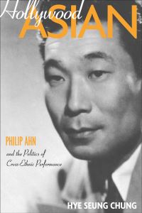 Book Cover for Hollywood Asian by Hye Seung Chung