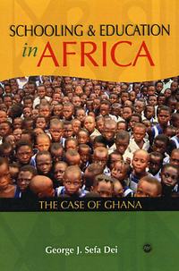 Book Cover for Schooling and Education in Africa by George J Sefa Dei