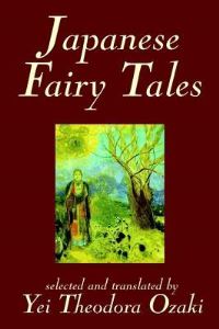 Book Cover for Japanese Fairy Tales by Yei Theodora Ozaki, Classics by Oliver Onions