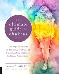 Book Cover for The Ultimate Guide to Chakras by Athena Perrakis