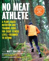 Book Cover for No Meat Athlete, Revised and Expanded by Matt Frazier, Matt Ruscigno