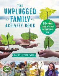 Book Cover for The Unplugged Family Activity Book by Rachel J Wolf